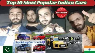 Pakistani Reacts: Cars in India - भारत की सबसे मशहूर Cars - Top 10 Most Popular Indian Cars