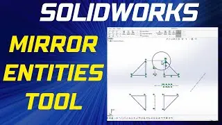 How to use Mirror Entities Tool in SOLIDWORKS - Solidworks Beginner's Tutorial