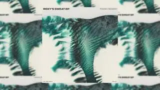 Franky Rizardo - Roxy's Sweat (Original Mix)
