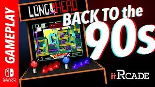 LONGHEAD Gameplay - BACK TO the 90s - Nintendo Switch & iiRCADE