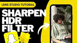 Sharpen  - Snapchat Lens Studio