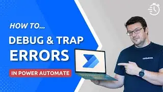 How To Handle Errors and Debug In Power Automate