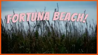 Visitando Fortuna Beach.