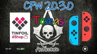 🔥 Actualiza al CFW 20.3.0 + TINFOIL Funcional, Temas, Antibaneo y Más – ¡Switch Full Magia!