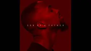 Dante Bowe-Son Of A Father-Full CD