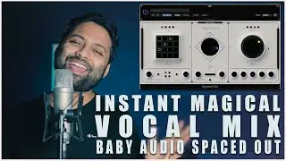 Instant Magical Vocal Mix | Baby Audio Spaced Out