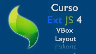 Curso Gratuito ExtJS 4 - Aula 41: VBox Layout