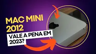 Mac Mini 2012 - Melhor e mais barato em 2023!