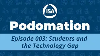 Podomation 003 - Global Impact on Student Access to New Technology