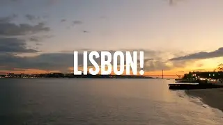 Lisbon!