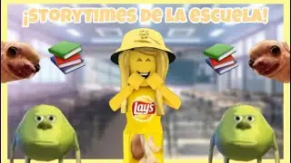 Storytimes de la escuela xD