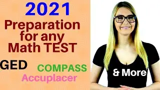 Algebra Lessons for GED math Prep 2021 or Accuplacer 2021 or COMPASS 2021