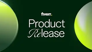 Summer 2024 Release | Fiverr