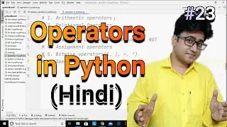 Operators in Python || Python tutorial for absolute beginners in Hindi || #23