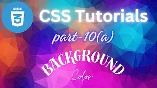 How to give background  color in CSS ? | Part 10 (A)