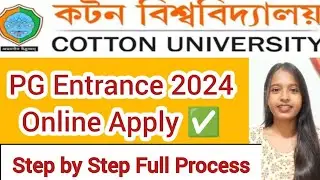 COTTON University PG 2024🔥Step by Step Full Apply Process
