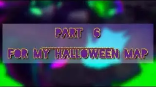 Part 6 //for my spooky scary skeletons! MAP