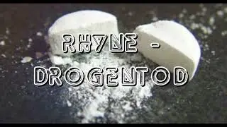 Rhyne - Drogentod (prod. Kaveli Beats)