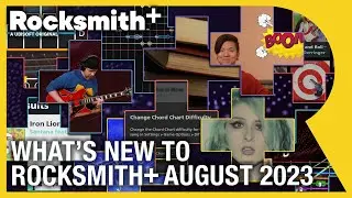 What's New to Rocksmith+ -- August, 2023