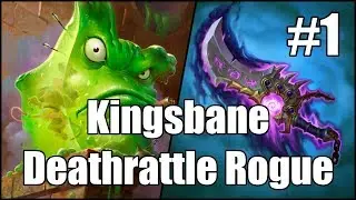 [Hearthstone] Kingsbane Deathrattle Rogue (Part 1)