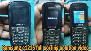 Samsung e1215 full sorting problem solution video Samsung e1215 dead solution video 