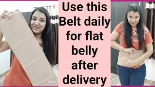 How to lose belly fat after delivery !! Belt to reduce belly fat after pregnancy