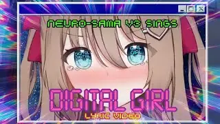 [Lyrics] Neuro-sama V3 sings DIGITAL GIRL by KIRA  #neurosama #lyrics #vtuber