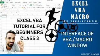 Excel VBA and MACROS : Interface of VBA / Macro Window | Class 3