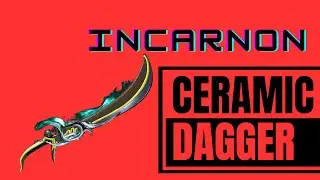 Warframe 2023 Ceramic Dagger Incarnon Build