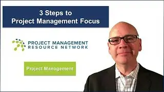 Focus: 3 Steps to Project Management Focus (2020)