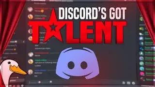 DISCORDS GOT TALENT!