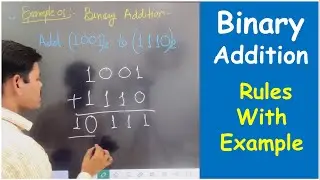 Binary Addtion Simple Method with Rules | How To Add Two Binary Numbers.