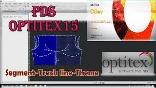 Learn Optitex:How to use function in Menu Tool -Segment-Track-Theme PDS Optitex 15