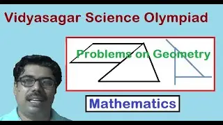 #VSO20, PROBLEMS on GEOMETRY, Vidyasagar Science Olympiad, Mathematics Expected Questions