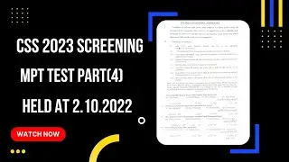 CSS SCREENING TEST 2023 PART(4) ||CSS MPT 2023|| CSS 2023 mpt test  ||CSS ||MPT held on 2.10.2022