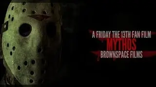 LIVE w/MYTHOS: A FRIDAY THE 13TH FAN FILM Director Jeremy Brown & Cast