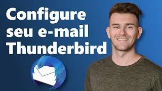 Como configurar seu e-mail no Mozilla Thunderbird