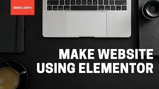 How To Make Website Using Elementor (English)