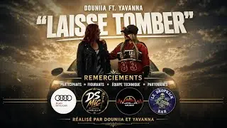 DOUNIIA “LAISSE TOMBER” Feat YAVANNA 