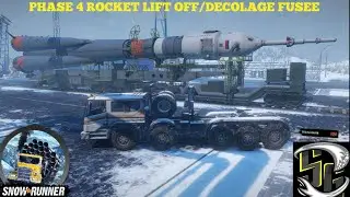 SNOWRUNNER PHASE 4 ROCKET LIFTOFF/DÉCOLAGE FUSÉE