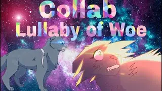 Collab | Lullaby of Woe