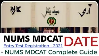NUMS Entry Test 2021 | NUMS MDCAT Registration 2021 | Army Medical College | CMH | MBBS-BDS 2021/AMC