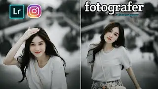 Cara edit foto ala selebgram fotografi keren 2021