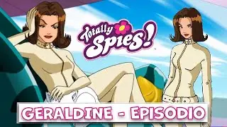 Geraldine | TOTALLY SPIES! en ESPAÑOL 💄💥 Maratón de episodios - Tres Espías Sin Límite