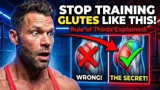 The Rule of Thirds: How To Best Train Your GLUTES | Joey Thurman