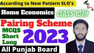 10th class Home Economics Paper Scheme | Pattern Board Exam 2023 | 10th Home Economics Scheme 2023
