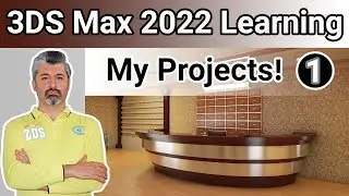 3DS Max 2022 Tutorials - My Projects chapter 1