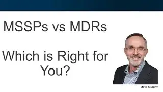 Managed Security Service Providers vs Managed Detection and Response Providers (MSSPs vs MDRs)
