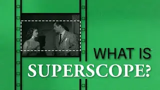 What is Superscope? aka The Original Super 35 Film