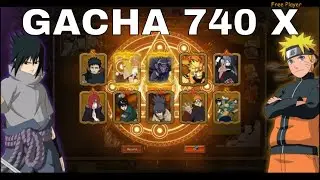 GACHA 740X ► Unlimited Ninja |Ninja Classic | Anime Ninja | Ninja World Online